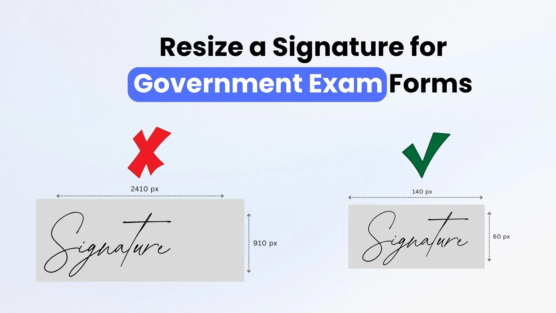 How to resize a signature for government exam forms