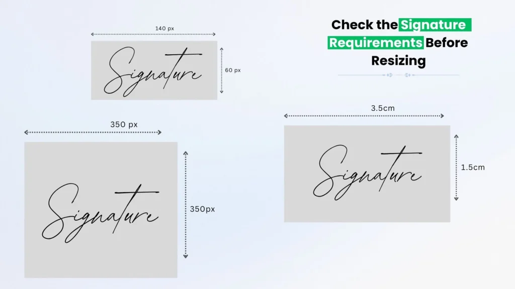 How to check signature requirements before resizing for government exam forms